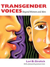 Transgender Voices (eBook): Beyond Women and Men